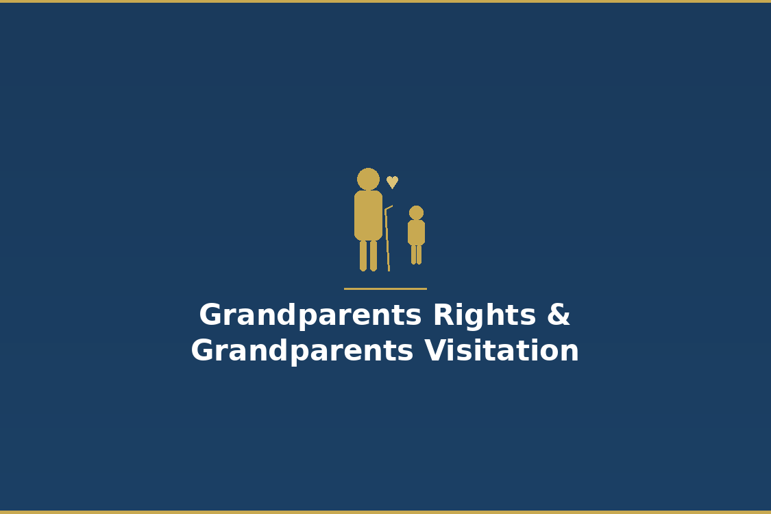Grandparents Rights & Visitation - Suffolk County Lawyer